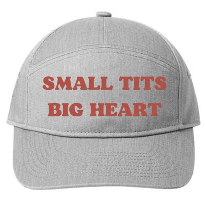 Small Tits Big Heart 7-Panel Snapback Hat