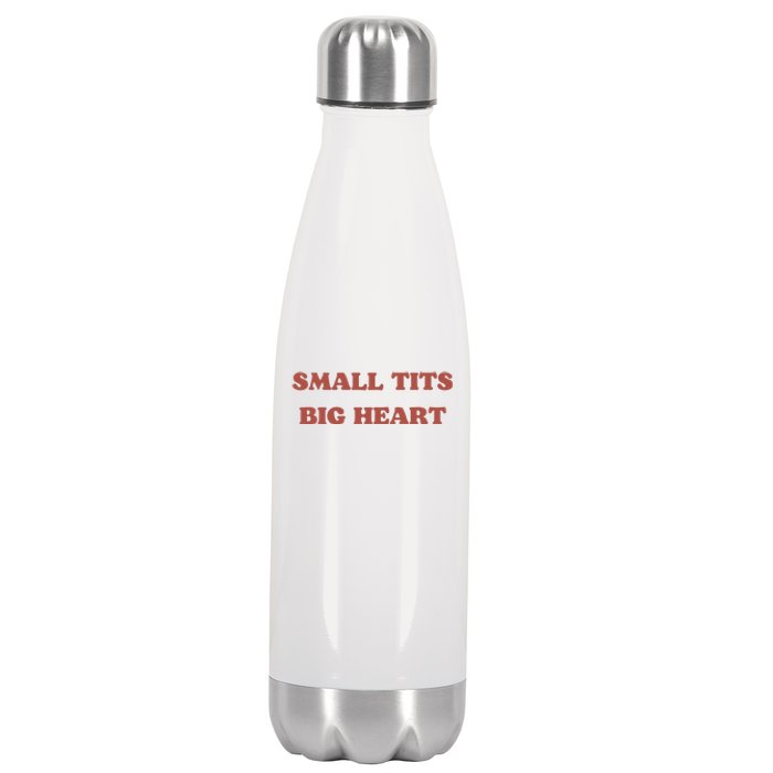 Small Tits Big Heart Stainless Steel Insulated Water Bottle