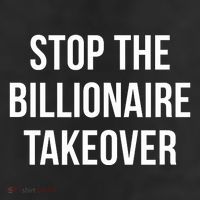 Stop The Billionaire Takeover 11oz C Handle Ceramic Mug