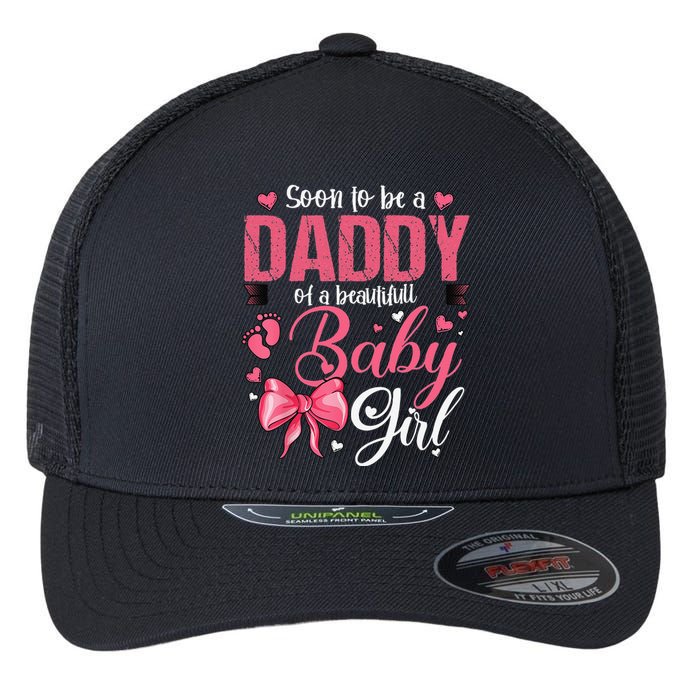 Soon To Be A Daddy Of A Beautiful Baby Gender Reveal Flexfit Unipanel Trucker Cap