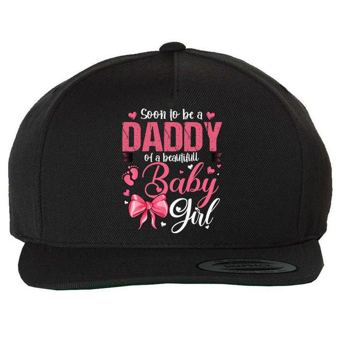 Soon To Be A Daddy Of A Beautiful Baby Gender Reveal Wool Snapback Cap