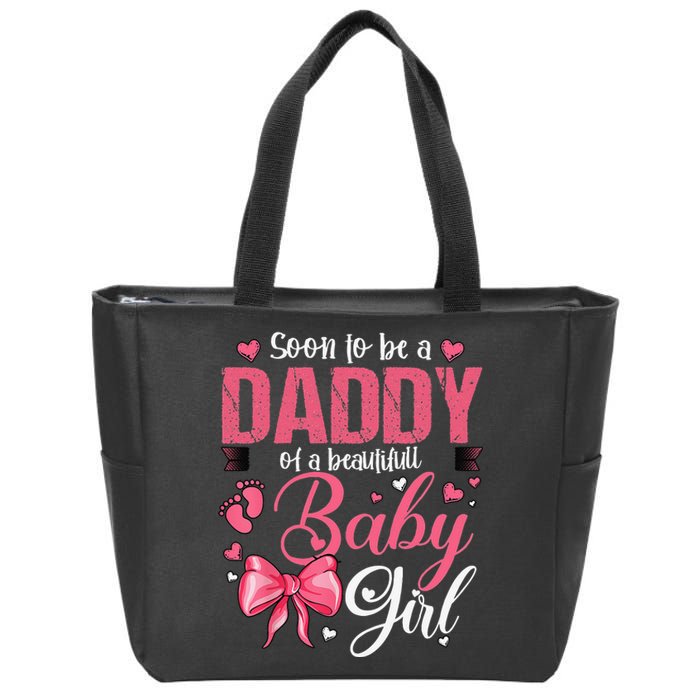 Soon To Be A Daddy Of A Beautiful Baby Gender Reveal Zip Tote Bag