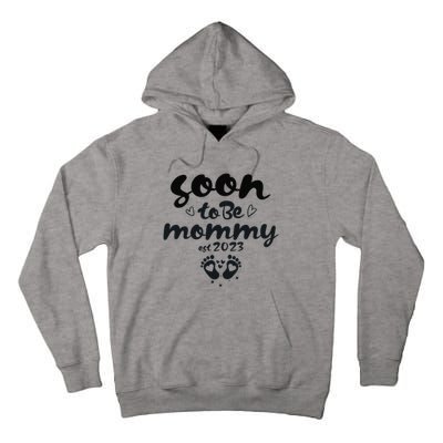 Soon To Be Mommy First Time Mom New Mom Pregnancy Tall Hoodie