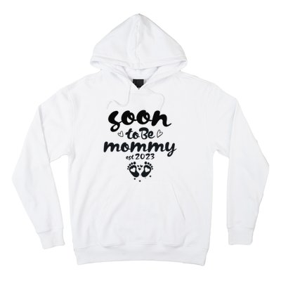 Soon To Be Mommy First Time Mom New Mom Pregnancy Hoodie