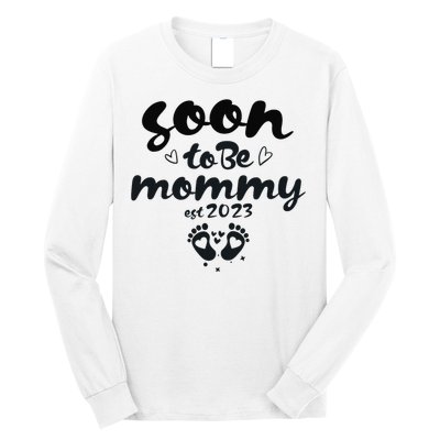 Soon To Be Mommy First Time Mom New Mom Pregnancy Long Sleeve Shirt