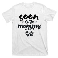 Soon To Be Mommy First Time Mom New Mom Pregnancy T-Shirt