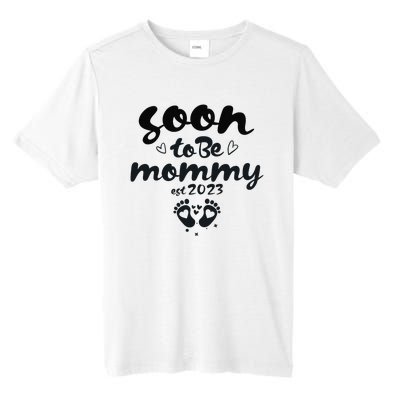 Soon To Be Mommy First Time Mom New Mom Pregnancy Tall Fusion ChromaSoft Performance T-Shirt