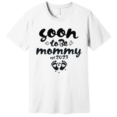 Soon To Be Mommy First Time Mom New Mom Pregnancy Premium T-Shirt