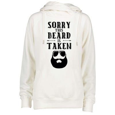 Sorry This Beard Is Taken Cool Gift Valentines Day Gift Womens Funnel Neck Pullover Hood