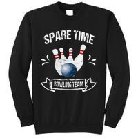 Spare Time Bowling Team Funny Bowling Sweatshirt