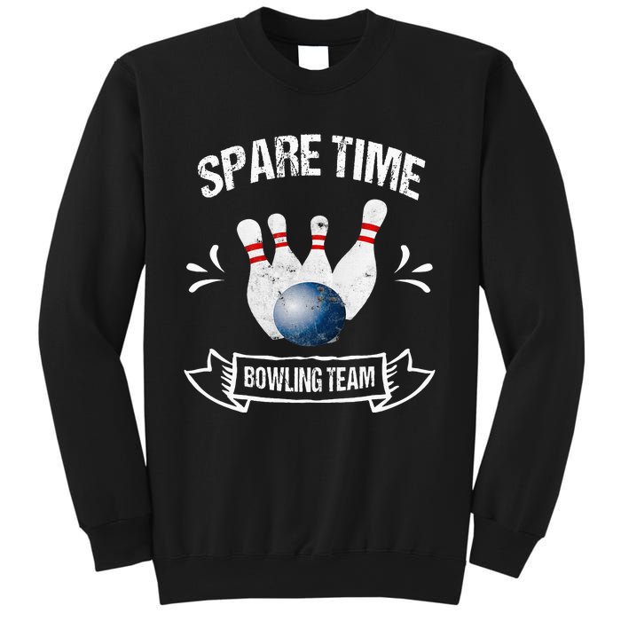 Spare Time Bowling Team Funny Bowling Sweatshirt