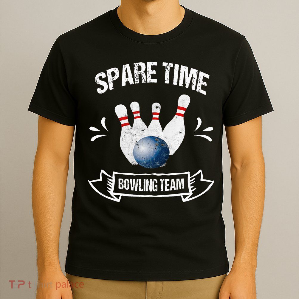 Spare Time Bowling Team Funny Bowling T-Shirt