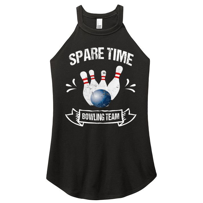 Spare Time Bowling Team Funny Bowling Women's Perfect Tri Rocker Tank