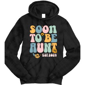 Soon To Be Aunt Est 2024 New Aunt Pregnancy Announcement Tie Dye Hoodie