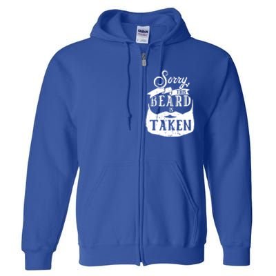 Sorry This Beard Is Taken Gift Valentines Day Gift Full Zip Hoodie