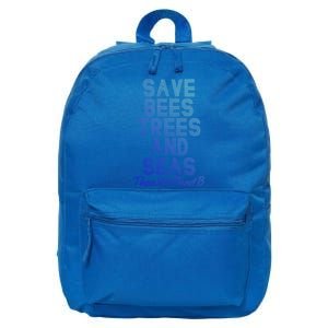 Save The Bees Trees And Seas Theres No Plant B Earth Day Gift 16 in Basic Backpack