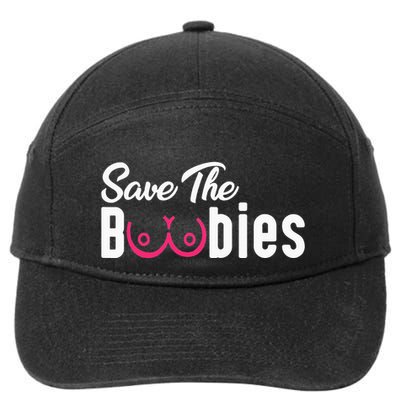 Save The Boobies Funny Breast Cancer Awareness 7-Panel Snapback Hat