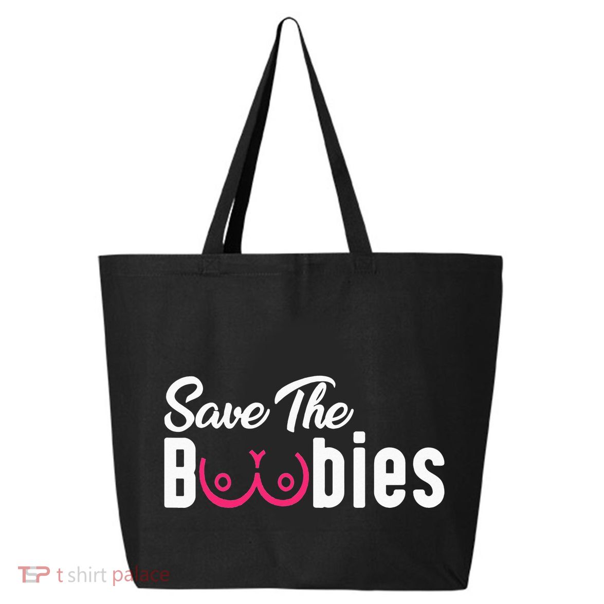 Save The Boobies Funny Breast Cancer Awareness 25L Jumbo Tote