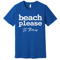 St Thomas Beach Please Simple Graphic Great Gift Premium T-Shirt