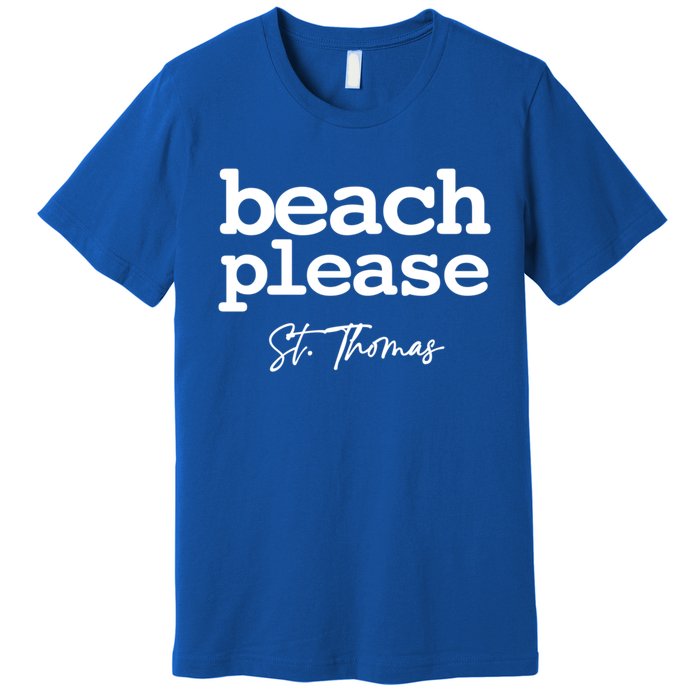 St Thomas Beach Please Simple Graphic Great Gift Premium T-Shirt