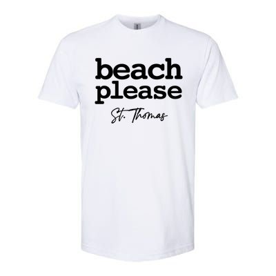 St Thomas Beach Please Simple Graphic Great Gift Softstyle CVC T-Shirt