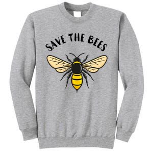 Save The Bees Save Our Planet Beekeeper Honey Earth Day Gift Tall Sweatshirt