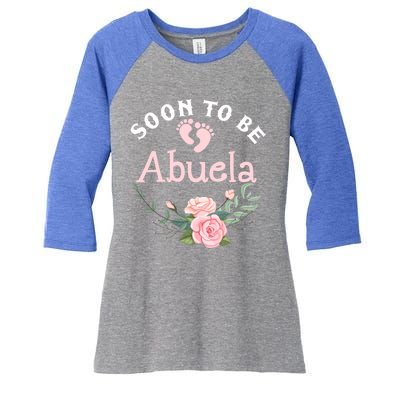 Soon To Be Abuela First Time Grandma Promoted To New Grandma Gift Women's Tri-Blend 3/4-Sleeve Raglan Shirt