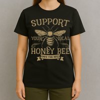 Save The Bees Local Honey Bee Support T-Shirt