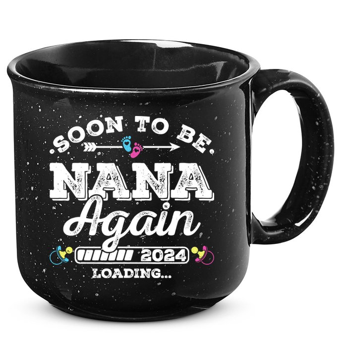 Soon To Be Nana Again 2024 Loading Pregnancy Announcement 15oz Campfire Ceramic Mug
