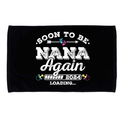 Soon To Be Nana Again 2024 Loading Pregnancy Announcement Microfiber Hand Towel