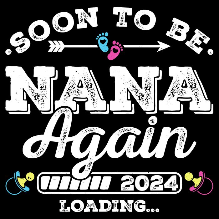 Soon To Be Nana Again 2024 Loading Pregnancy Announcement Cropped Pullover Crew