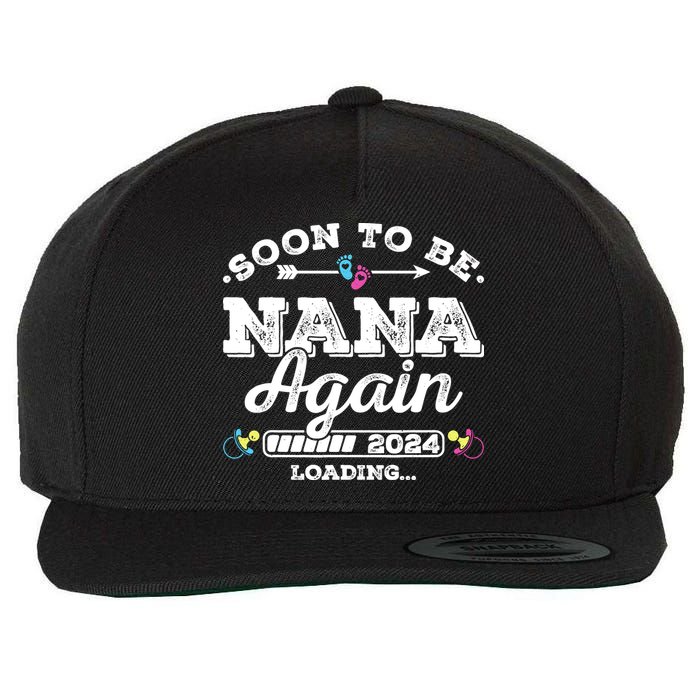 Soon To Be Nana Again 2024 Loading Pregnancy Announcement Wool Snapback Cap