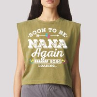 Soon To Be Nana Again 2024 Loading Pregnancy Announcement Garment-Dyed Women's Muscle Tee