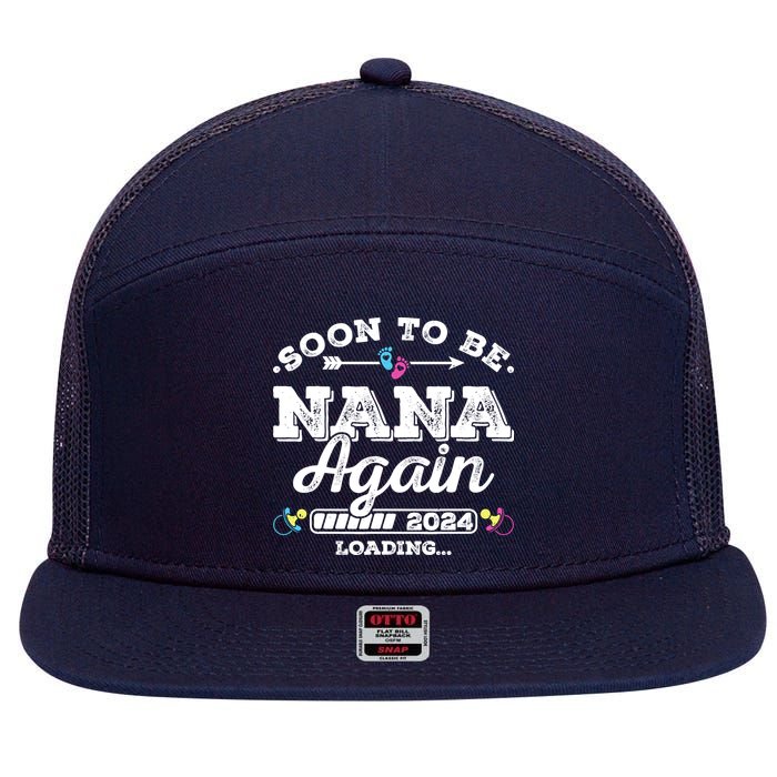 Soon To Be Nana Again 2024 Loading Pregnancy Announcement 7 Panel Mesh Trucker Snapback Hat