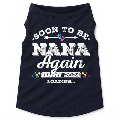 Soon To Be Nana Again 2024 Loading Pregnancy Announcement Doggie Tank