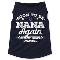 Soon To Be Nana Again 2024 Loading Pregnancy Announcement Doggie Tank