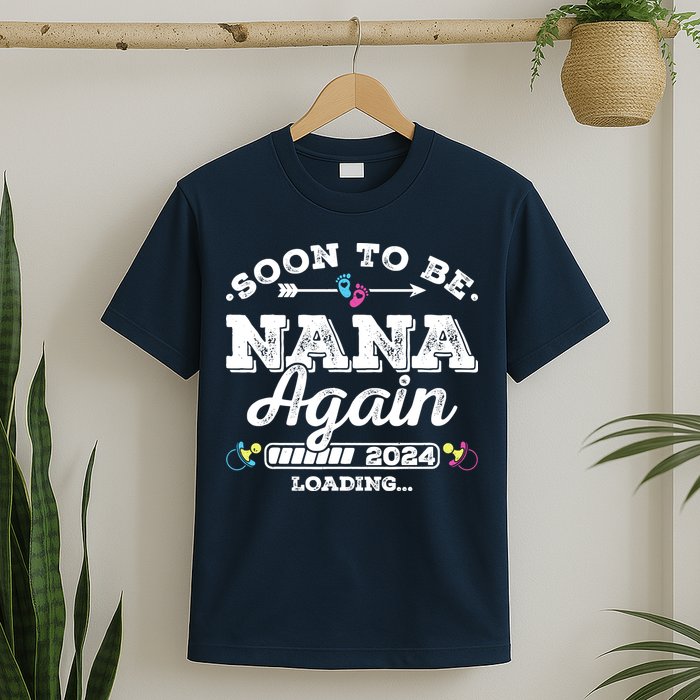 Soon To Be Nana Again 2024 Loading Pregnancy Announcement T-Shirt