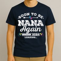 Soon To Be Nana Again 2024 Loading Pregnancy Announcement T-Shirt