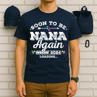 Soon To Be Nana Again 2024 Loading Pregnancy Announcement T-Shirt