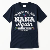 Soon To Be Nana Again 2024 Loading Pregnancy Announcement Tall T-Shirt