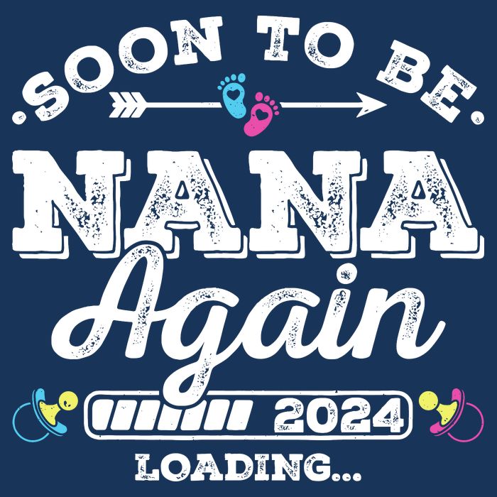 Soon To Be Nana Again 2024 Loading Pregnancy Announcement 7-Panel Snapback Hat