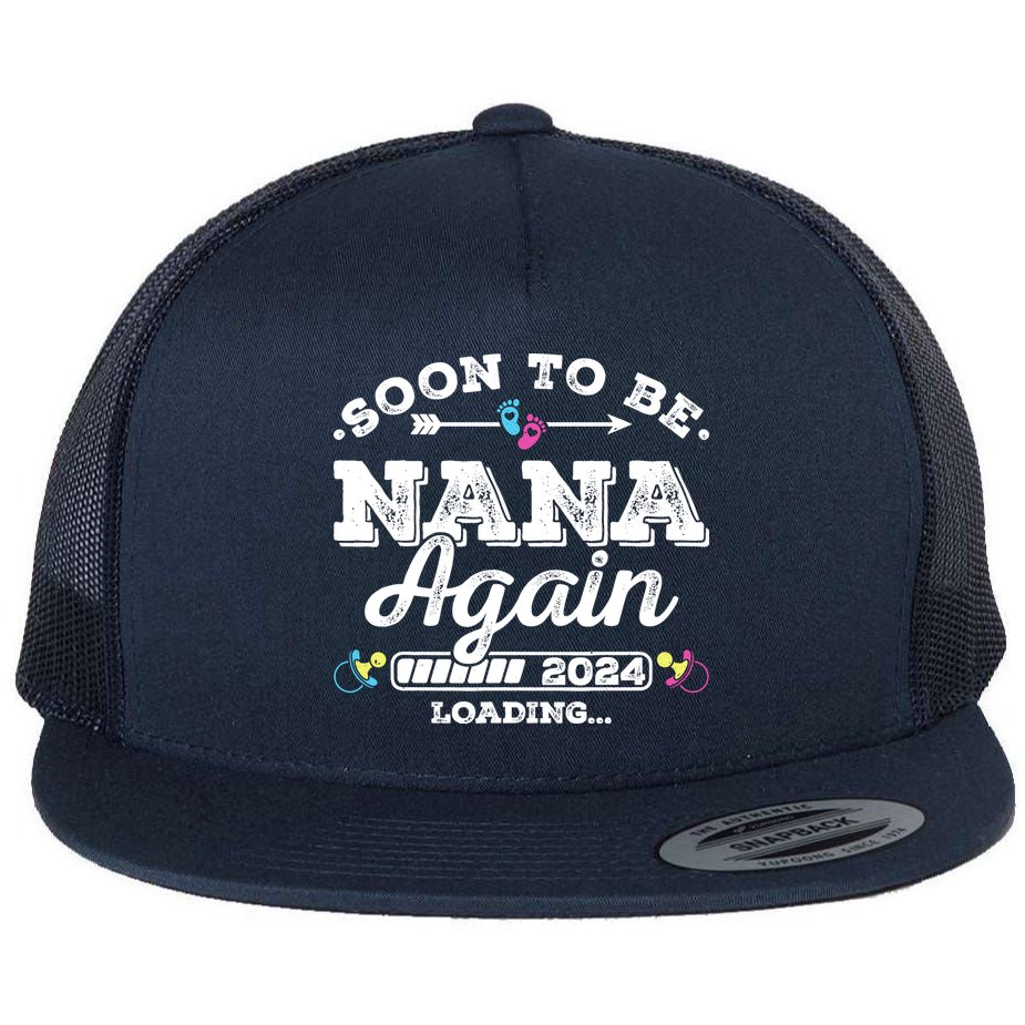 Soon To Be Nana Again 2024 Loading Pregnancy Announcement Flatbill Hat