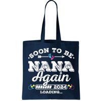 Soon To Be Nana Again 2024 Loading Pregnancy Announcement Bag