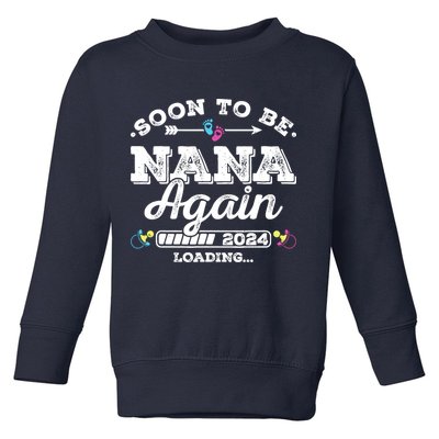 Soon To Be Nana Again 2024 Loading Pregnancy Announcement Toddler Sweatshirt