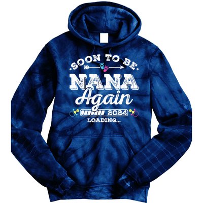 Soon To Be Nana Again 2024 Loading Pregnancy Announcement Tie Dye Hoodie