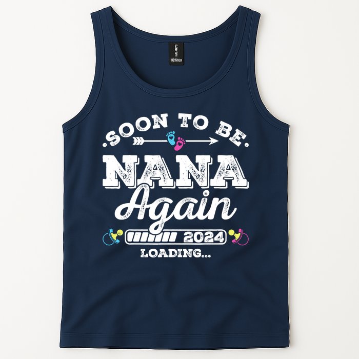 Soon To Be Nana Again 2024 Loading Pregnancy Announcement Tank Top