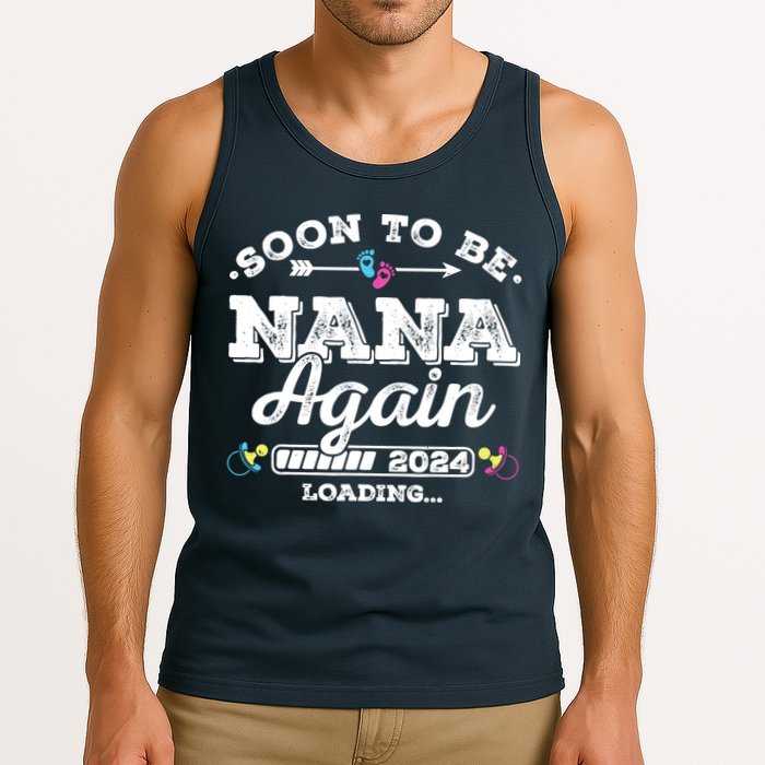 Soon To Be Nana Again 2024 Loading Pregnancy Announcement Tank Top