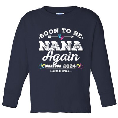 Soon To Be Nana Again 2024 Loading Pregnancy Announcement Toddler Long Sleeve Shirt