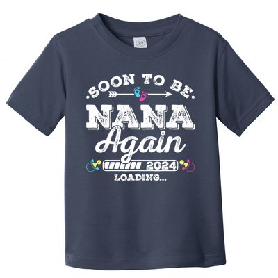 Soon To Be Nana Again 2024 Loading Pregnancy Announcement Toddler T-Shirt