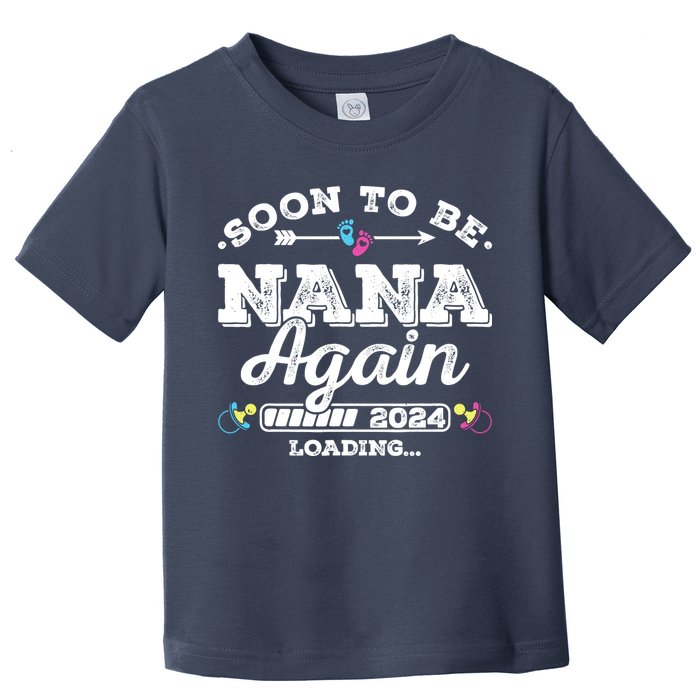 Soon To Be Nana Again 2024 Loading Pregnancy Announcement Toddler T-Shirt